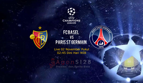 Prediksi Skor FC Basel vs Paris Saint Germain 2 Nov 2016