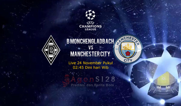 Prediksi Skor B Monchengladbach vs Manchester City 24 Nov 2016