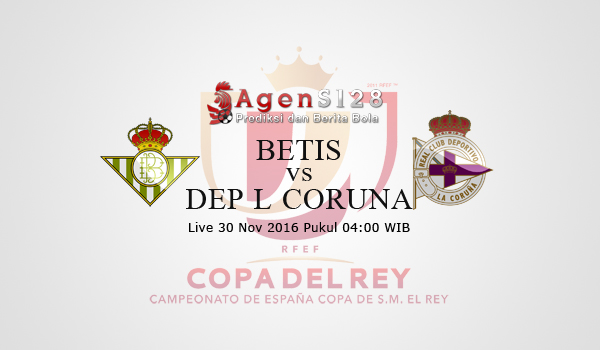 Prediksi Skor Betis vs Deportivo La Coruna 30 Nov 2016