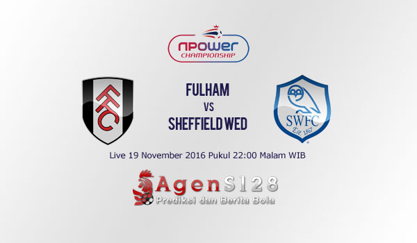 Prediksi Skor Fulham vs Sheffield Wednesday 19 Nov 2016