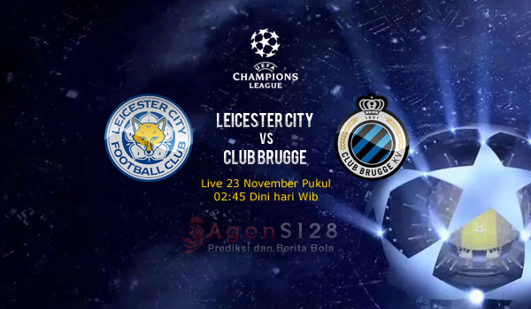 Prediksi Skor Leicester City vs Club Brugge 23 Nov 2016