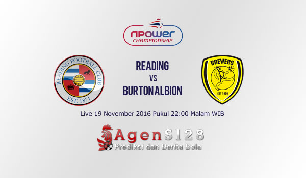 Prediksi Skor Reading vs Burton Albion 19 Nov 2016