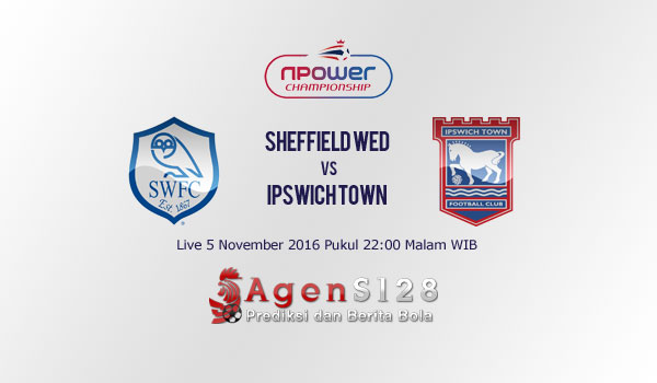 Prediksi Skor Sheffield Wednesday vs Ipswich Town 5 Nov 2016