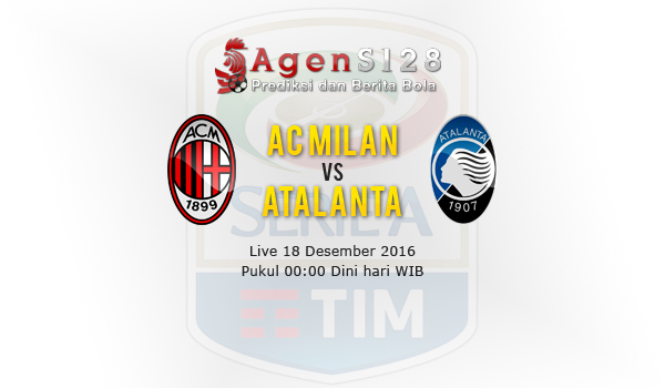 Prediksi Skor AC Milan vs Atalanta 18 Des 2016