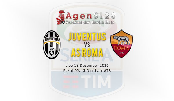 Prediksi Skor Juventus vs AS Roma 18 Des 2016