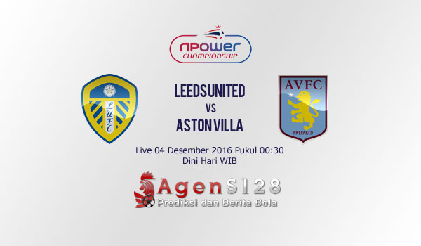 Prediksi Skor Leeds United vs Aston Villa 04 Des 2016
