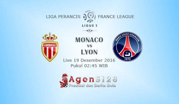 Prediksi Skor Monaco vs Lyon 19 Des 2016