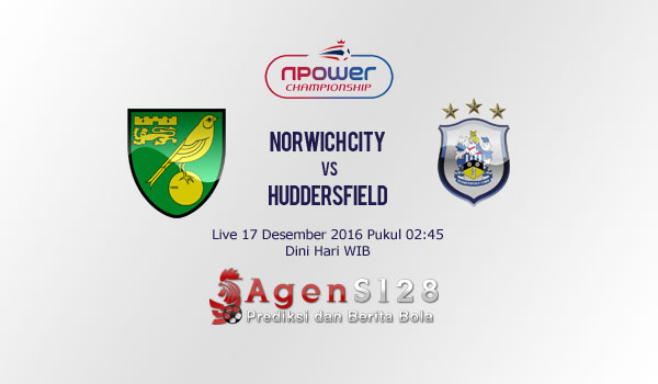 Prediksi Skor Norwich City vs Huddersfield Town 17 Des 2016