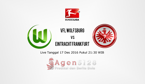 Prediksi Skor VfL Wolfsburg vs Eintracht Frankfurt 18 Des 2016