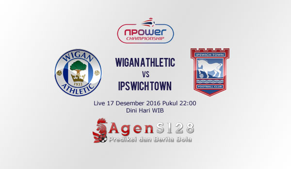 Prediksi Skor Wigan Athletic vs Ipswich Town 17 Des 2016