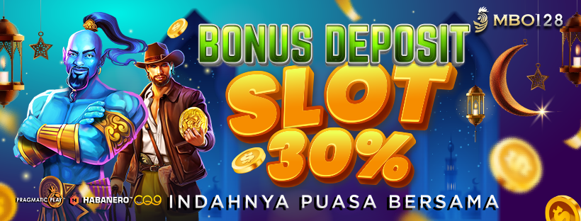 Bonus Deposit Slot 30%